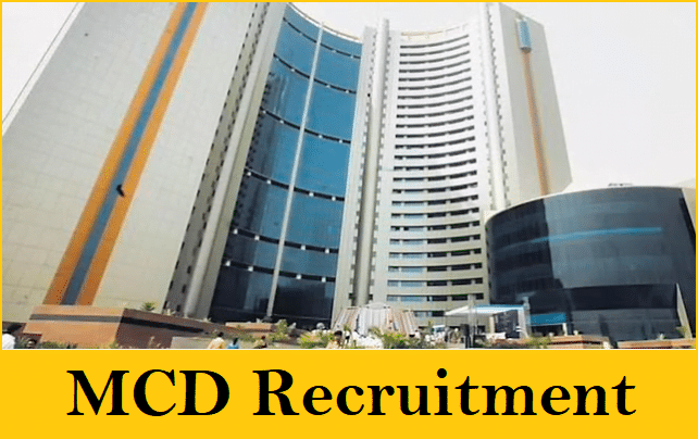 MCD Recruitment